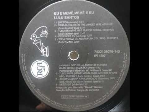 Lulu Santos (Eu e Memê, Memê e Eu) - Toda Forma De Amor (Funk You Mix  Rap Do Lu)