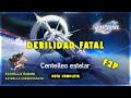 DEBILIDAD FATAL | GUÍA COMPLETA | CENTELLEO ESTELAR | F2P | HONKAI STAR RAIL 2.3