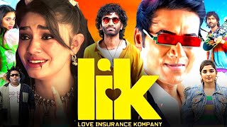 Love Insurance Kompany Full Movie In Hindi | Pradeep Ranganathan | Krithi Shetty | Reviews & Facts