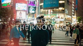 The Weeknd - The Knowing (432hz)