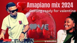 AMAPIANO MIX 2024 | MIX FOR VALENTINE | NJELIC |NKOSAZANA DAUGHTER | KABZA DE SMALL