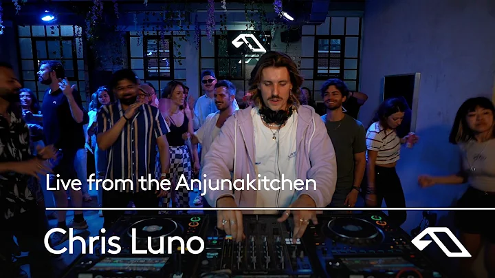 Chris Luno | Live from the Anjunakitchen (Melodic and Deep House Mix)