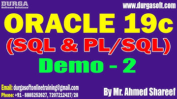 ORACLE 19c (SQL & PL/SQL) tutorials || Demo - 2 || by Mr. Ahmed Shareef On 30-09-2025 @4PM (IST)