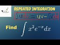 Repeated Integration by Parts | CALCULUS II | Lesson 2