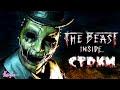 ПОИСКИ ПСИХА - [ The Beast Inside ] (VTuber Стрим) ПРОХОЖДЕНИЕ #2