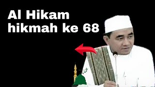 Al Hikam hikmah ke 68 | KH MUHAMMAD BAKHIET