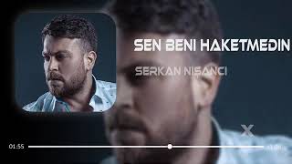 Serkan Nişancı - Sen Beni Haketmedin                              ( Furkan Demir Remix ) Resimi