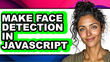 How to Make Face Detection in Javascript (only Way)