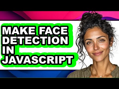 How to Make Face Detection in Javascript (only Way)