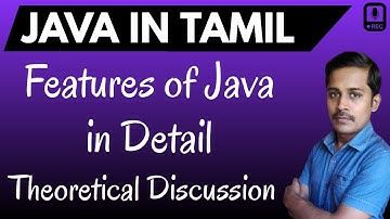 Java in Tamil - Features of Java in Detail - Theoretical Discussion - Muthuramalingam - Payilagam