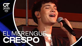 Download Lagu “EL MERENGUE”- CRESPO | GALA 0 | #OT2025 MP3