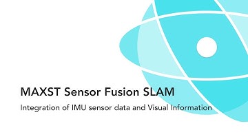 MAXST Sensor Fusion SLAM (Visual SLAM + Sensor data)