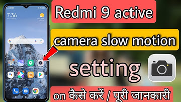 redmi 9 active slow motion camera setting || redmi 9 active camera slow motion setting on kaise kare