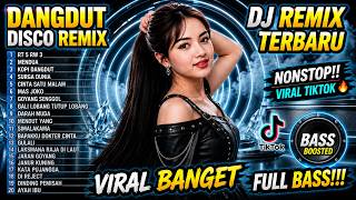 FULL ALBUM DJ DANGDUT LAWAS FULL BASS | JARAN GOYANG X CINTA SATU MALAM | NONSTOP TERBAIK