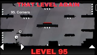 That Level Again Level 95 Walkthrough Corners That level again TUTORIAL