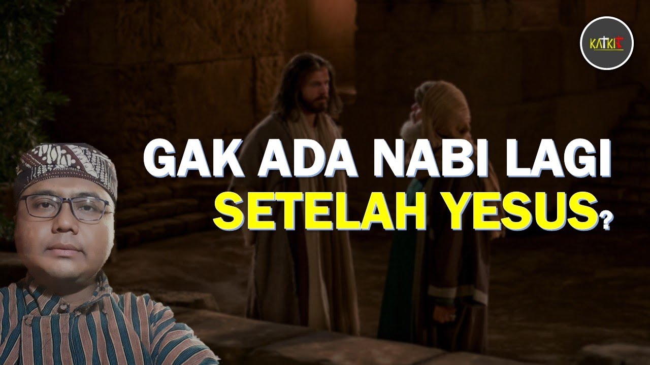 Tiada Wahyu Setelah Yesus