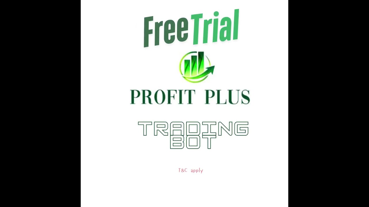 🚀 Exclusive Offer: 1-Week FREE Trial of Profit Plus Trading Bot! 📈