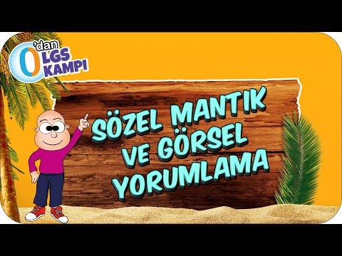 Sözel Mantık ve Görsel Yorumlama | 0'dan LGS Kampı #Türkçe🎯