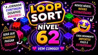 🎮 Loop Sort | Level 62 🧩💜