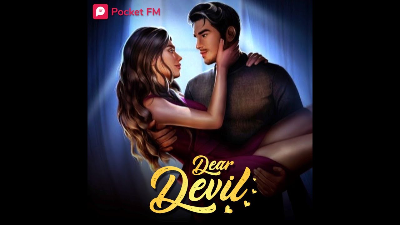 Devil Se Shadi Dear Devil டியர் டெவில் Pocket FM Love Story