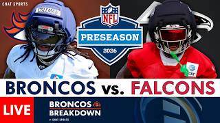 Broncos vs Falcons Live Streaming Scoreboard Free Play-By-Play Highlights NFL Preseason