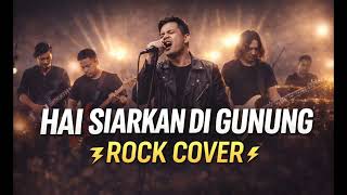 Hai Siarkan Di Gunung Rock Cover Lagu Natal Powerful & Penuh Semangat