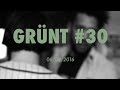 Grünt #30 Feat. Dead Obies