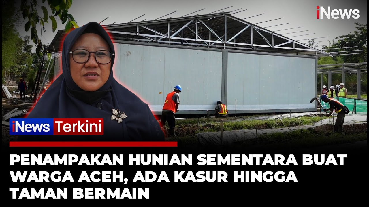 Begini Hunian Sementara Untuk Warga Aceh Tamiang, Gak Tinggal di Tenda Lagi | iNews Terkini (2/1)