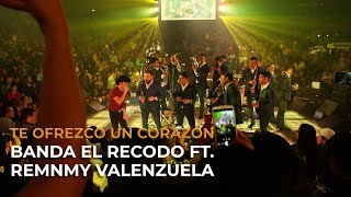 Banda El Recodo - Te ofrezco un corazón ft. Remmy Valenzuela