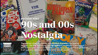 Discovery Video - 90s and 00s Nostalgia @NationalLibraryofAustralia
