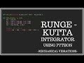 Implementing The Runge-Kutta 4th Order Integrator Using Python