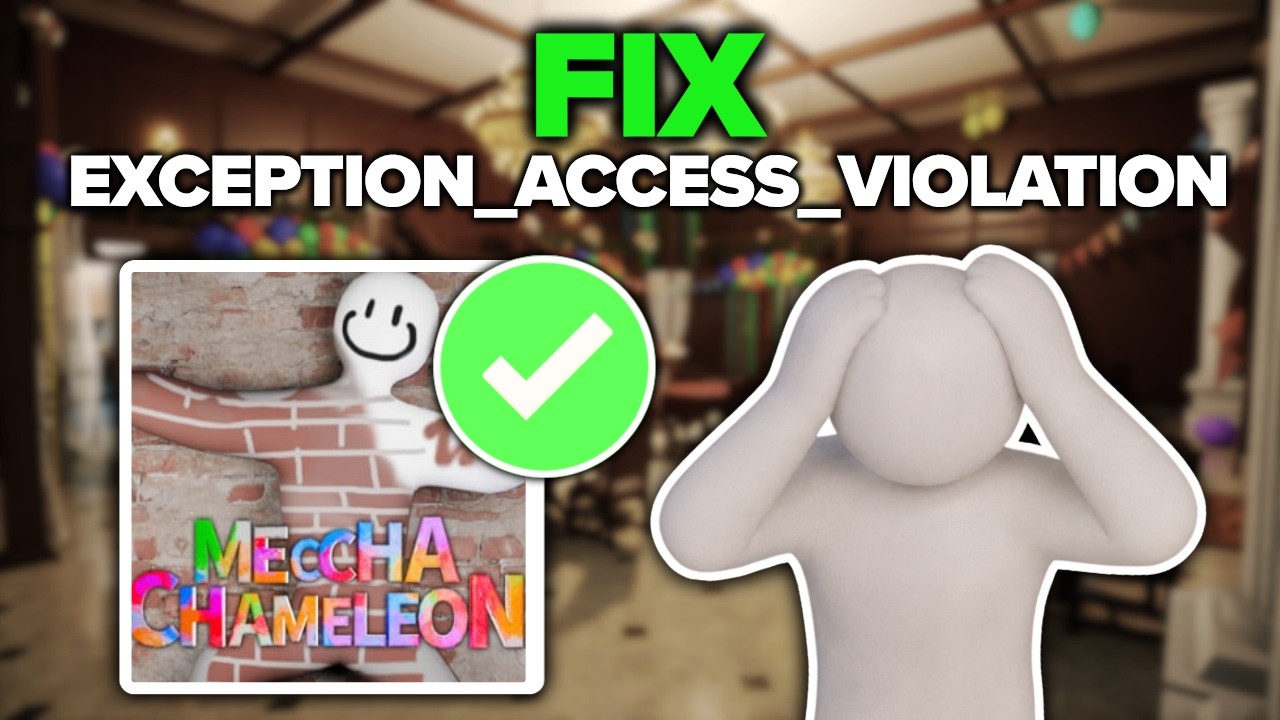How To Fix Meccha Chameleon EXCEPTION_ACCESS_VIOLATION Error