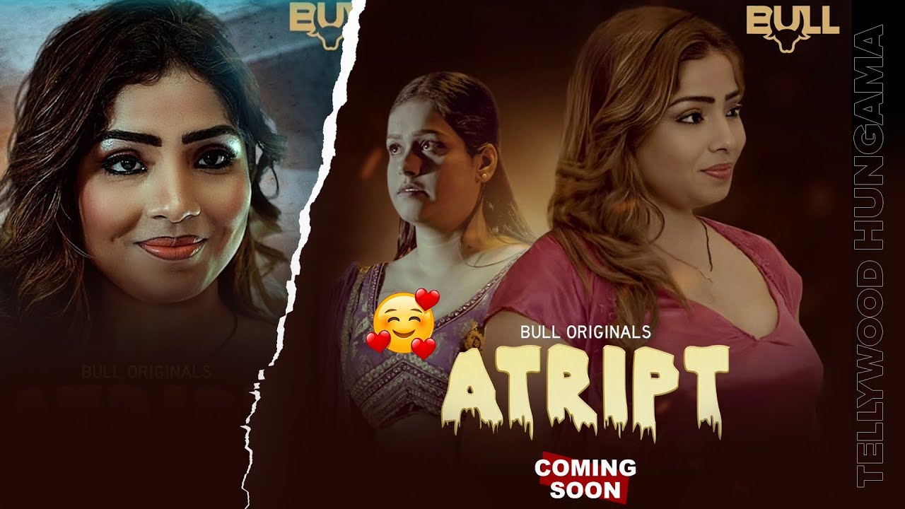 Atript Web Series Official Trailer Review Bull Ott | Priya Roy and Ayushi Jaiswal New Web Series