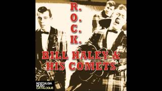 Bill Haley And His Comets - Rock The Joint - R.O.C.K
