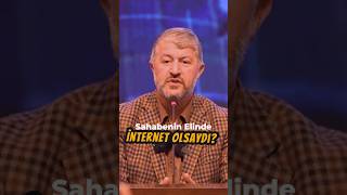 Sahabenin Elinde İnternet Olsaydı