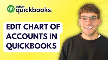 How to Edit Chart of Accounts in Quickbooks [2025 Guide]