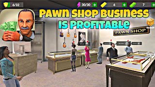 I Become A  Pawn Shop Owner - Pawn Shop Simulator Gameplay (Android, iOS) Part - 1 screenshot 1