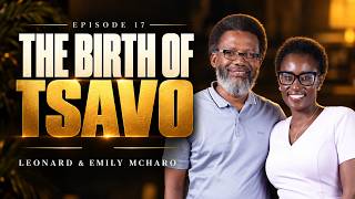 EP17 | The Birth Of Tsavo | Leonard Mcharo & Emily Mcharo (Founders, Tsavo City) | CTA Brand Stories