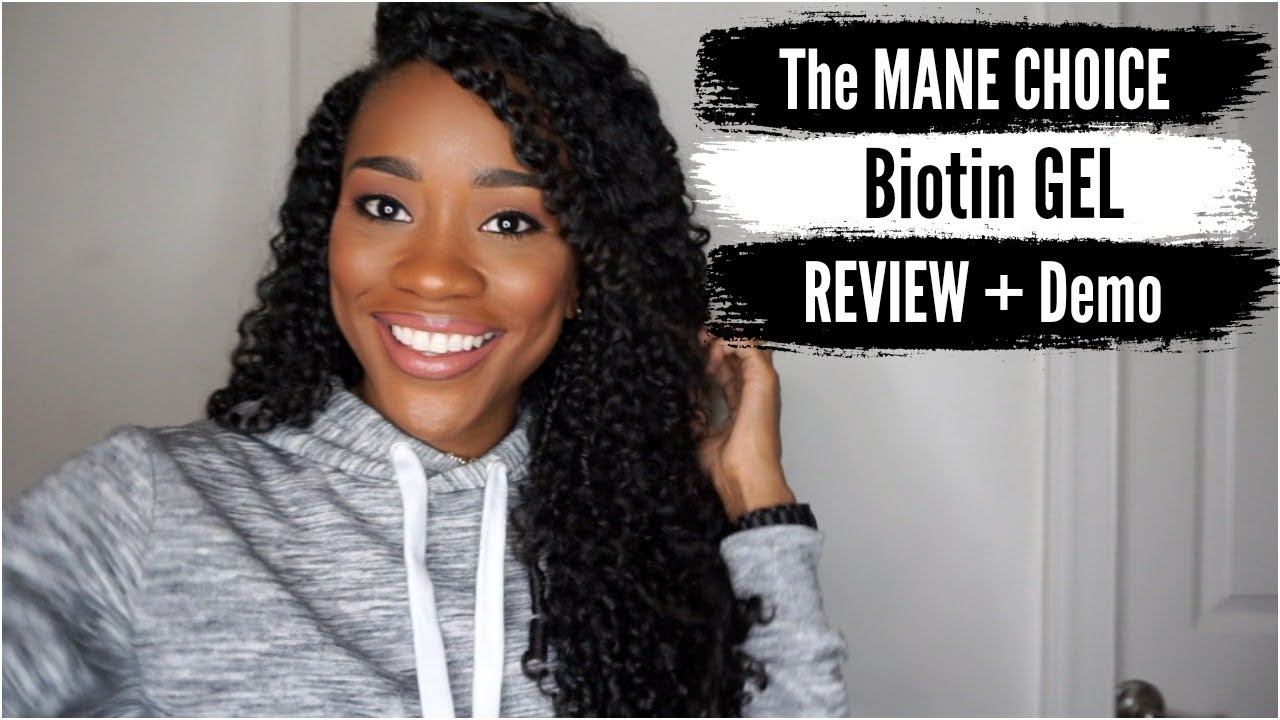 The Mane Choice Biotin Gel Review + Demo