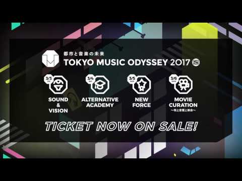 TOKYO MUSIC ODYSSEY 2017　各チケット発売開始！ - TOKYO MUSIC ODYSSEY 2017　各チケット発売開始！