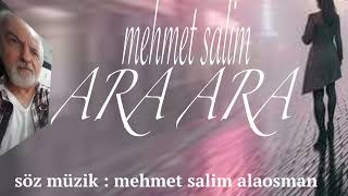 Ara Ara Mehmet Salim Alaosman 2026 Msa
