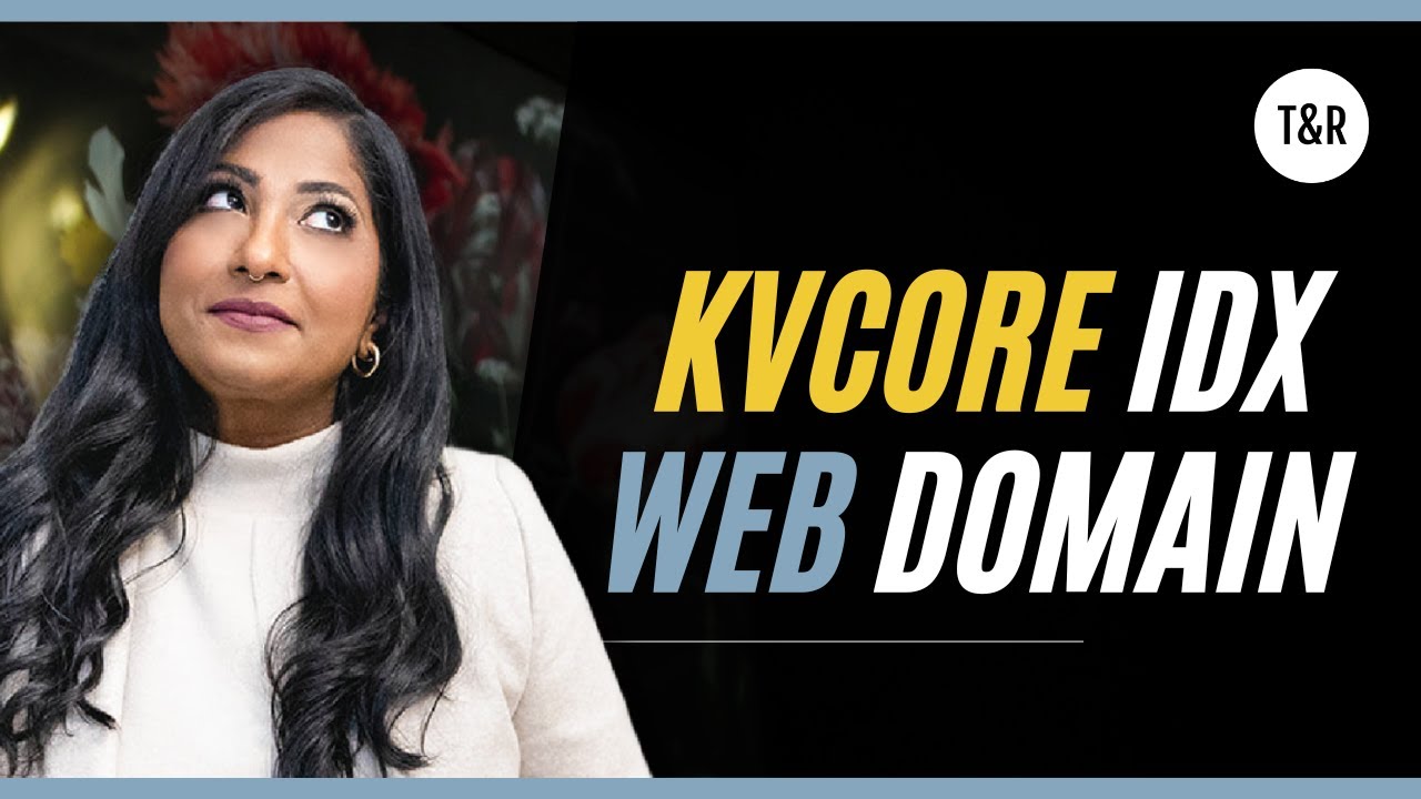 What You Need To Know About kvCORE IDX Website Domains - Vanity Domain