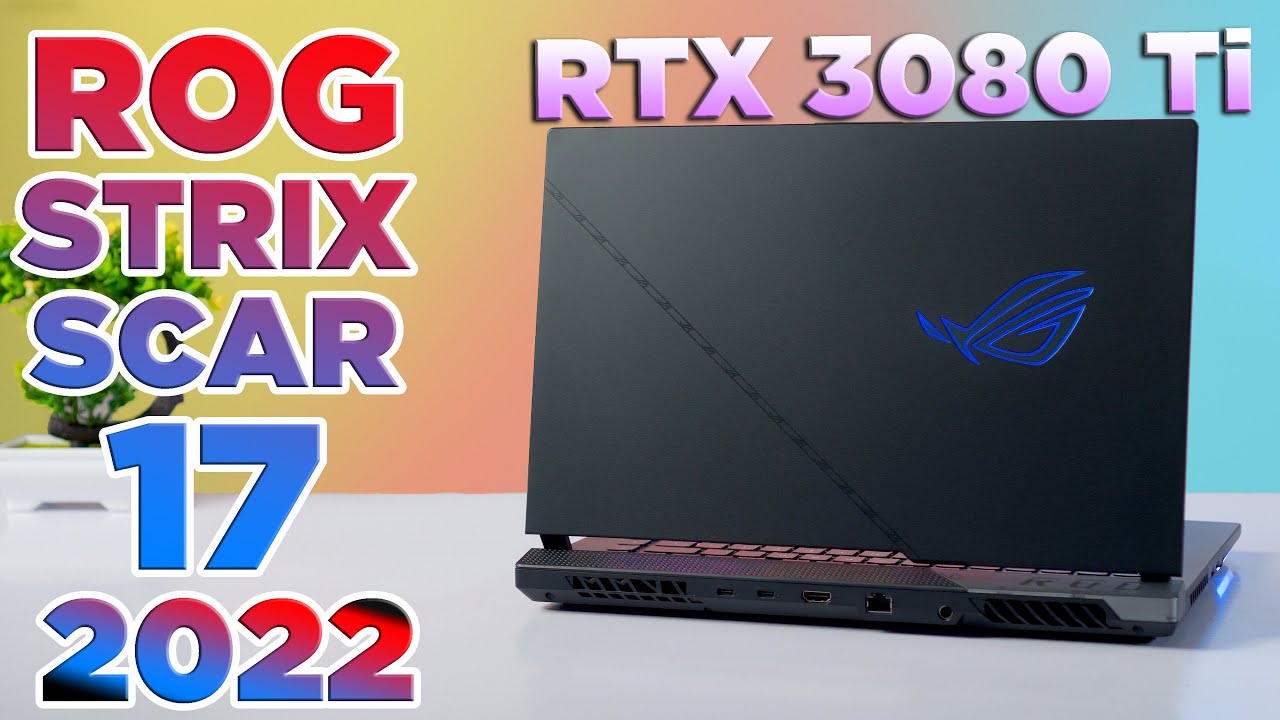 ROG Strix Scar 17 G733ZX (2022) - i9 12900H, RTX 3080 Ti, 2K 240Hz 