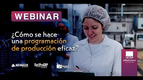 Webinar | ¿Cómo hacer una programación de producción eficaz?