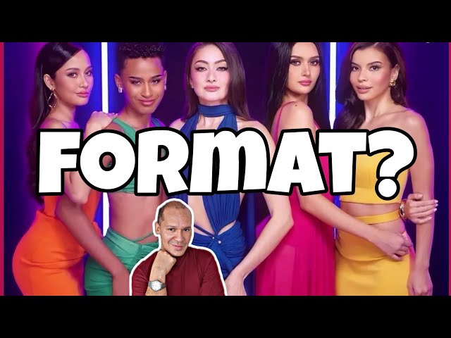 Ano nga ba ang magiging Format ng Miss Universe PHILIPPINES? class=