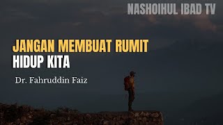 Hidup Itu Sederhana Kitalah Yang Membuatnya Rumit  Ngaji Filsafat Dr Fahruddin Faiz