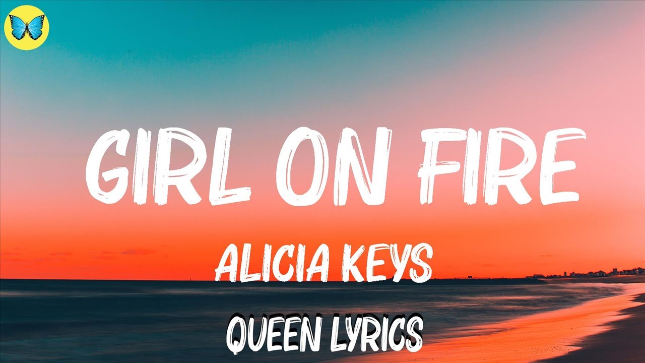 Alicia Keys Girl on Fire (Lyrics) Billie Eilish,John Legend,... Mix Lyrics YouTube
