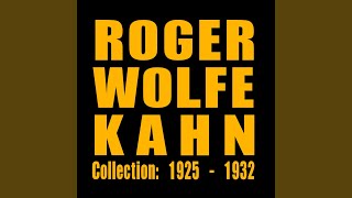 One Summer Night - Roger Wolfe Kahn