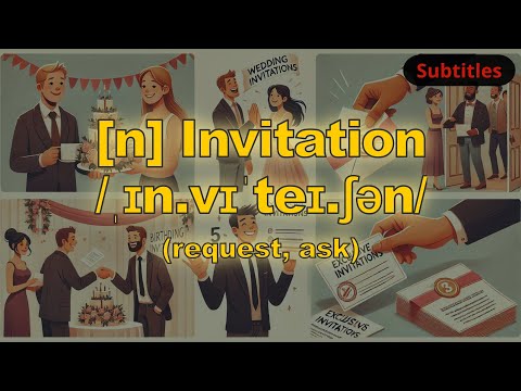 [n] Invitation meaning (request, ask) with 5 examples