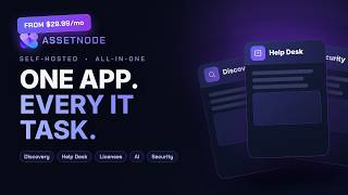 AssetNode — One App for Every IT Task (Self-Hosted, from $29.99/mo)